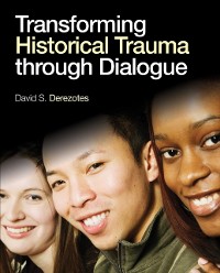 Cover Transforming Historical Trauma through Dialogue