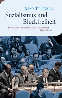 Cover Sozialismus und Blockfreiheit