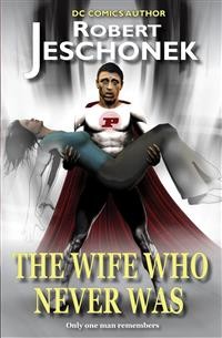 Cover The Wife Who Never Was