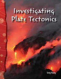 Cover Investigating Plate Tectonics