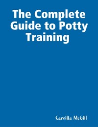 Cover Complete Guide to Potty Training