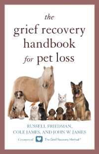 Cover Grief Recovery Handbook for Pet Loss