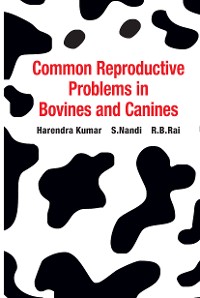 Cover Common Reproductive Problems In Bovines And Canines