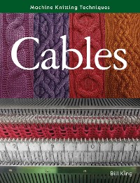 Cover Machine Knitting Techniques: Cables