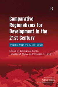 Cover Comparative Regionalisms for Development in the 21st Century