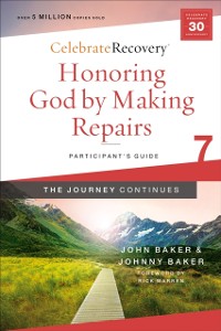 Cover Honoring God by Making Repairs: The Journey Continues, Participant's Guide 7