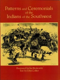 Cover Patterns and Ceremonials of the Indians of the Southwest