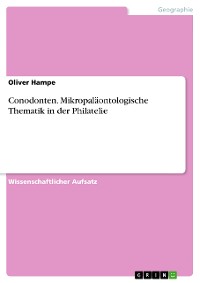 Cover Conodonten. Mikropaläontologische Thematik in der Philatelie