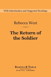 Cover The Return of the Soldier (Barnes & Noble Digital Library)