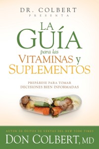Cover La guia para las vitaminas y suplementos
