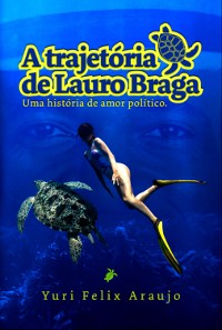 Cover A Trajetória De Lauro Braga