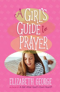 Cover Girl's Guide to Prayer