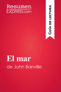 Cover El mar de John Banville (Guía de lectura)