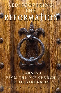 Cover Rediscovering the Reformation