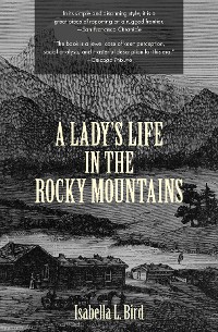 Cover A Lady's Life in the Rocky Mountains (Warbler Classics)