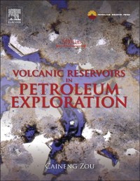 Cover Volcanic Reservoirs in Petroleum Exploration