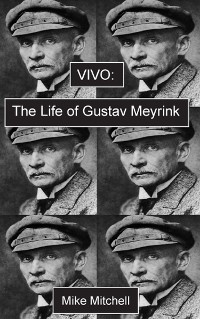 Cover Vivo; The Life of Gustav Meyrink