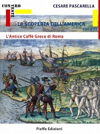 Cover La Scoperta de l'America - L'Antico Caffè Greco di Roma