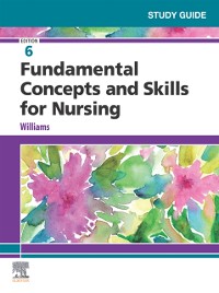Cover Study Guide for Fundamental Concepts and Skills for Nursing - E-Book
