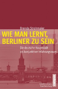 Cover Wie man lernt, Berliner zu sein