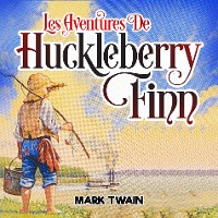 Cover Les Aventures de Huckleberry Finn