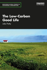 Cover The Low-Carbon Good Life