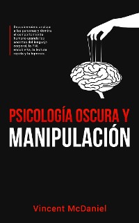 Cover Psicología Oscura y Manipulación