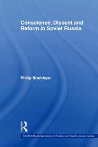 Cover Conscience, Dissent and Reform in Soviet Russia