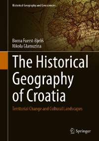 Cover The Historical Geography of Croatia