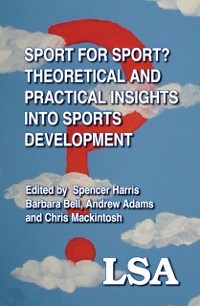Cover Sport for Sport: Theoretical and Practical Insights into Sports Development