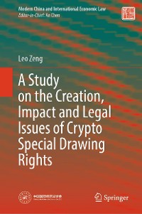 Cover A Study on the Creation, Impact and Legal Issues of Crypto Special Drawing Rights