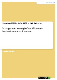 Cover Management strategischer Allianzen - Institutionen und Prozesse