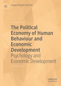 Cover The Political Economy of Human Behaviour and Economic Development