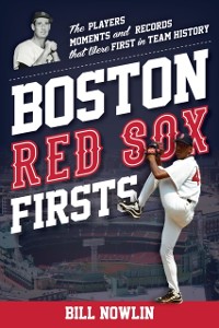Cover Boston Red Sox Firsts