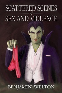 Cover Scattered Scenes of Sex and Violence