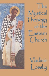 Cover Mystical Theology of the Eastern Church