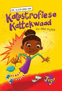 Cover Die Klein Boek van Katastrofiese Kattekwaad