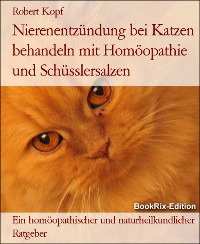 Cover Nierenentzündung bei Katzen behandeln mit Homöopathie und Schüsslersalzen