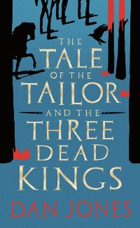 Cover Tale of the Tailor and the Three Dead Kings