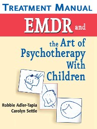 Cover EMDR and the Art of Psychotherapy with Children