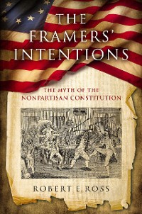 Cover The Framers' Intentions