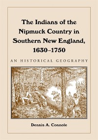 Cover Indians of the Nipmuck Country in Southern New England, 1630-1750