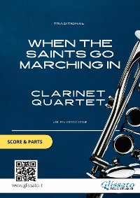 Cover When The Saints Go Marching In - Clarinet Quartet score & parts