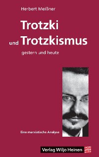 Cover Trotzki und Trotzkismus - gestern und heute