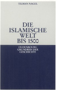 Cover Die islamische Welt bis 1500