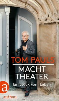 Cover Tom Pauls - Macht Theater
