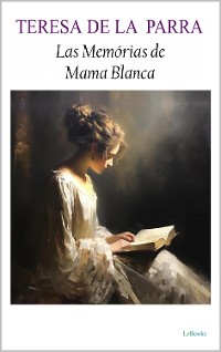 Cover Las Memorias de Mamá Blanca - Teresa de la Parra