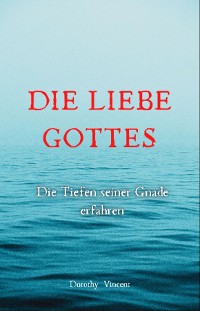 Cover Die Liebe Gottes