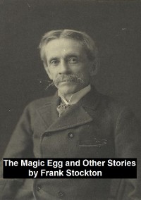 Cover The Magic Egg and Other Stories