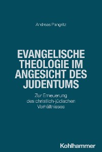 Cover Evangelische Theologie im Angesicht des Judentums